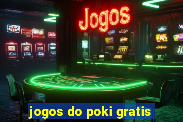 jogos do poki gratis